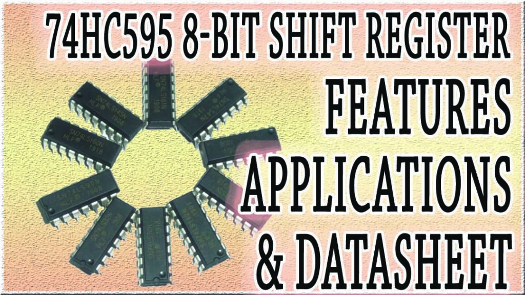 74HC595 Pinout: Important Features & Equivalent