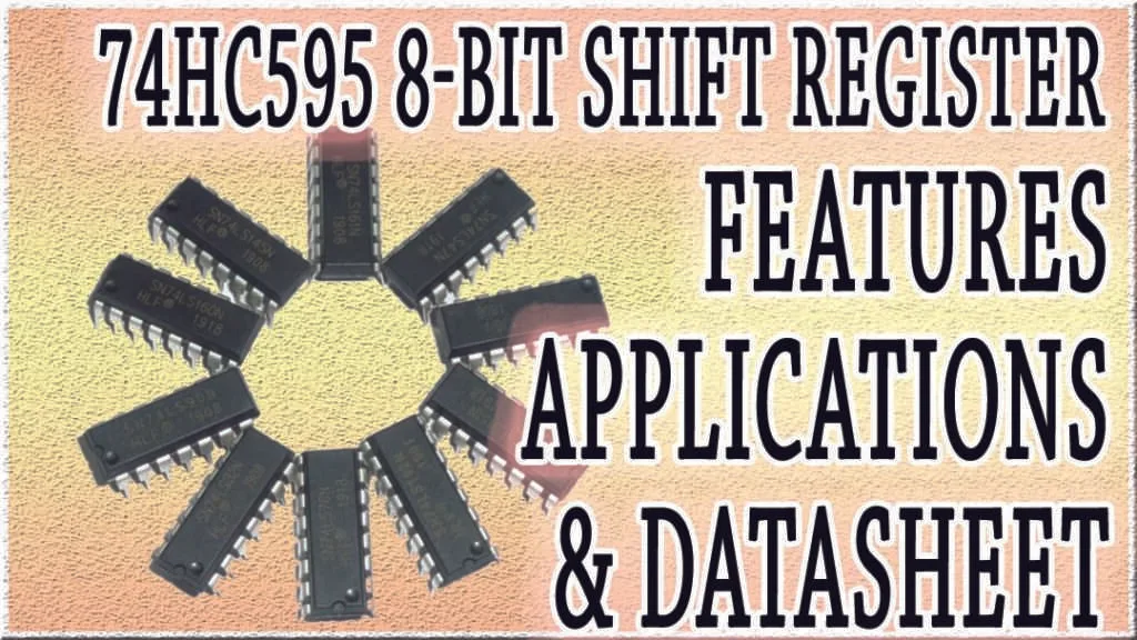 74HC595 Pinout: Important Features & Equivalent 1 74HC595 Pinout: Important Features & Equivalent