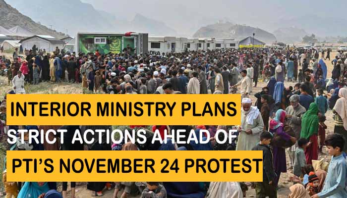 Interior Ministry Plans Strict Actions Ahead of PTI’s November 24 Protest
