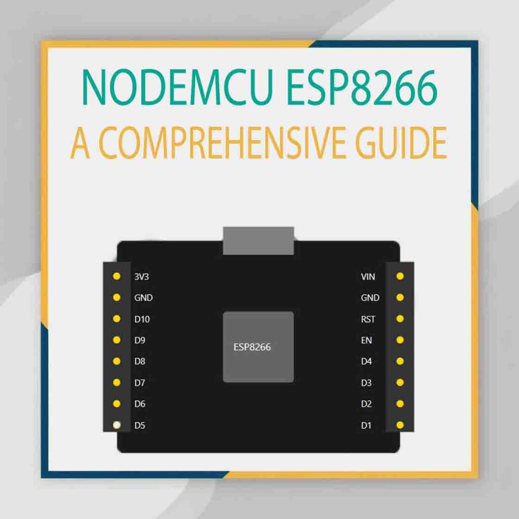 NodeMCU ESP8266: A Comprehensive Guide