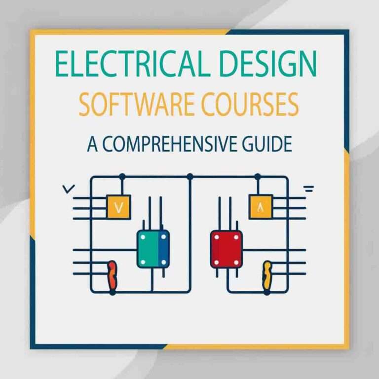 Electrical Design Software Courses: A Comprehensive Guide