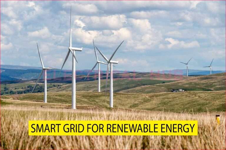 Smart Grid for Renewable Energy: Transforming the Future of Power Systems