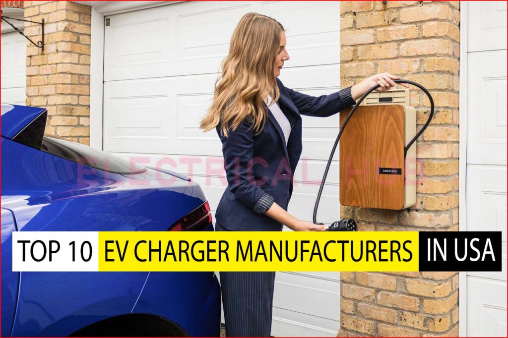 TOP 10 EV Charger Manufacturers in the USA