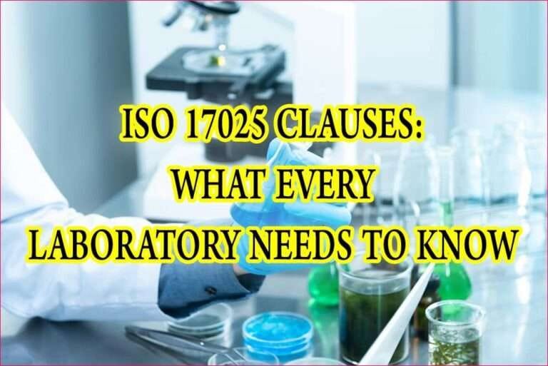 ISO 17025 Clauses: What Every Laboratory Needs to Know 2 ISO 17025 Clauses What Every Laboratory Needs to Know