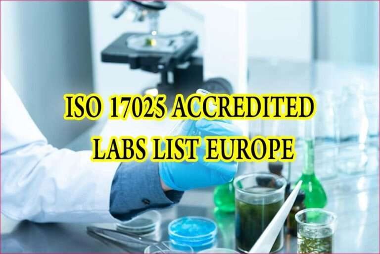 ISO 17025 Accredited Labs List Europe: Best Guide 2 ISO 17025 Accredited Labs List Europe: Best Guide
