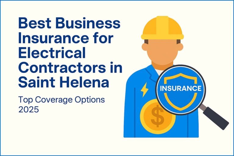 Best Business Insurance for Electrical Contractors in Saint Helena | Top Coverage Options 2025 1 Best Business Insurance for Electrical Contractors in Saint Helena | Top Coverage Options 2025