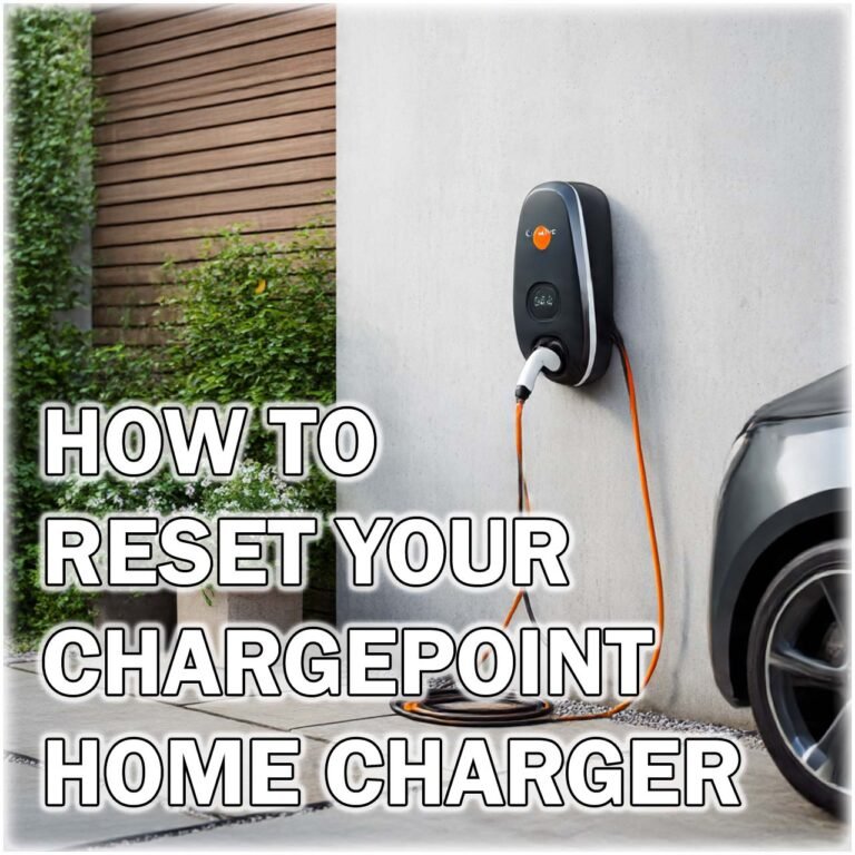 How to Reset Your ChargePoint Home Charger