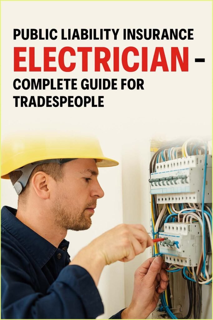 Public Liability Insurance Electrician: Best Guide