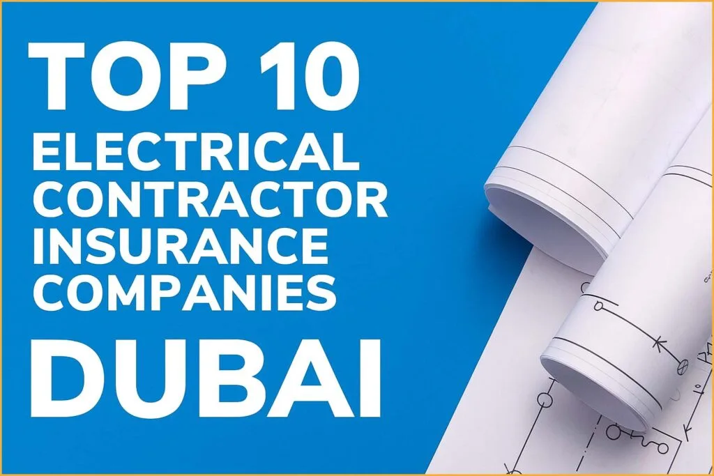 Electrical Contractor Insurance Companies in Dubai
