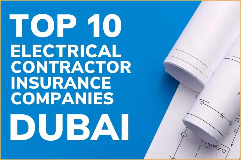 Electrical Contractor Insurance Companies in Dubai