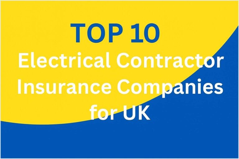 TOP 10 Electrical Contractor Insurance Companies for UK