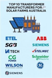 Top 10 Transformer Manufacturers for Solar Farms Australia