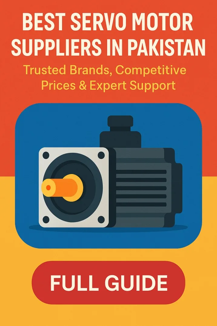 Best Servo Motor Suppliers in Pakistan | Trusted Brands, Competitive Prices & Expert Support 5 Best Servo Motor Suppliers in Pakistan Trusted Brands, Competitive Prices & Expert Support