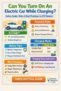 Can You Turn On An Electric Car While Charging Safety Guide, Risks & Best Practices for EV Owners